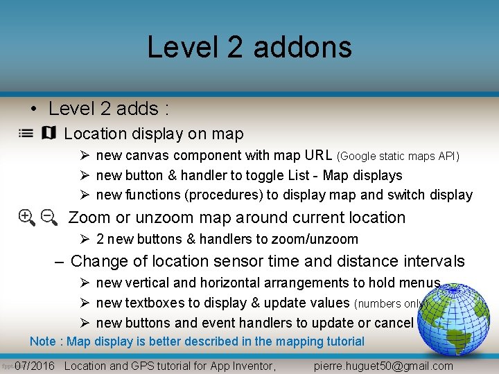 Level 2 addons • Level 2 adds : Location display on map Ø new