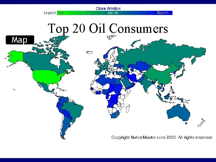 Top 20 Oil Consumers Top 20 Oil Consumers