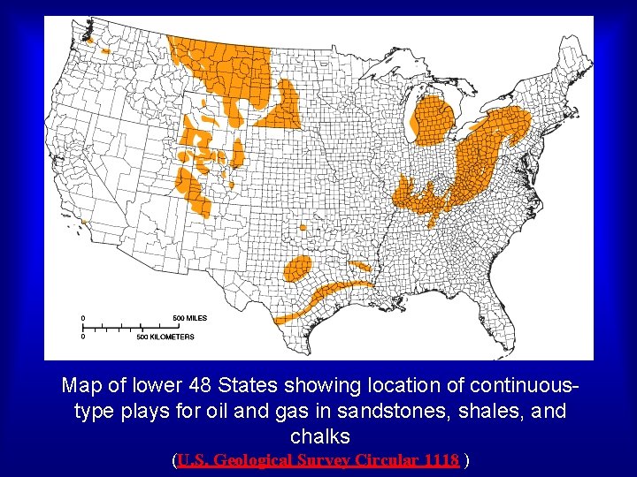 Map of lower 48 States showing location of continuoustype plays for oil and gas Map of lower 48 States showing location of continuoustype plays for oil and gas