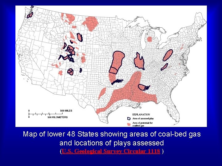 Map of lower 48 States showing areas of coal-bed gas and locations of plays Map of lower 48 States showing areas of coal-bed gas and locations of plays