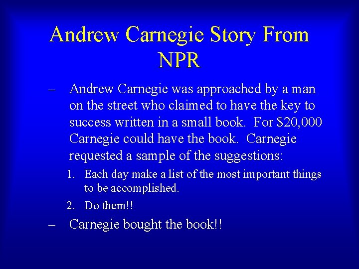 Andrew Carnegie Story From NPR – Andrew Carnegie was approached by a man on Andrew Carnegie Story From NPR – Andrew Carnegie was approached by a man on