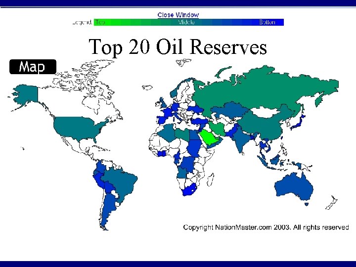 Top 20 Oil Reserves Top 20 Oil Reserves