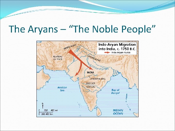 The Aryans – “The Noble People” 