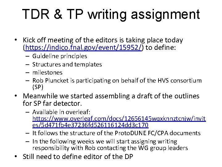 TDR & TP writing assignment • Kick off meeting of the editors is taking