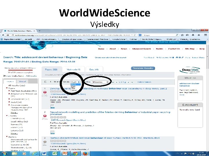 World. Wide. Science Výsledky Možnost zpřesnění dotazu. 