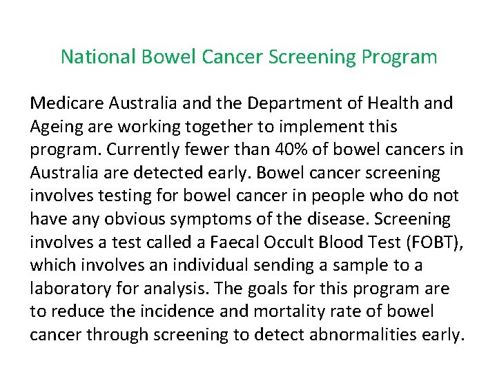 National Bowel Cancer Screening Program Medicare Australia and the Department of Health and Ageing
