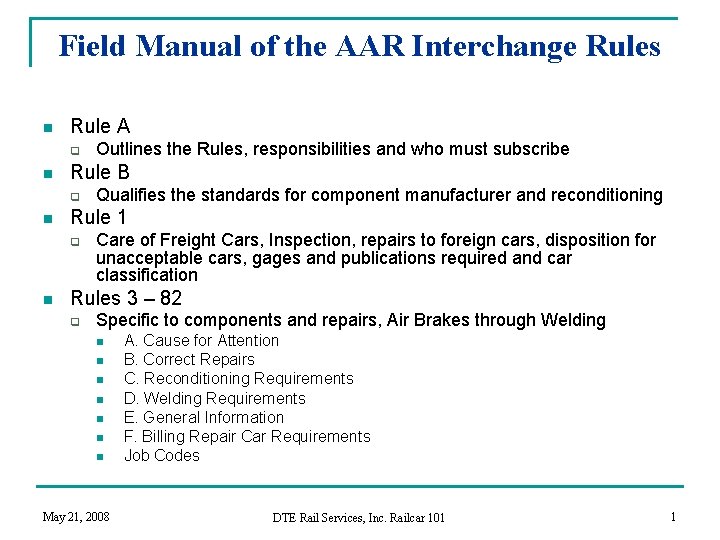Field Manual of the AAR Interchange Rules n Rule A q n Rule B