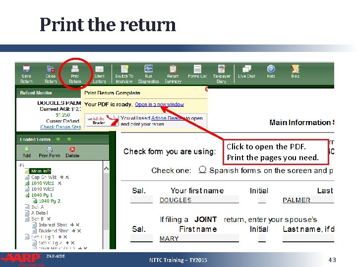 Print the return Click to open the PDF. Print the pages you need. TAX-AIDE