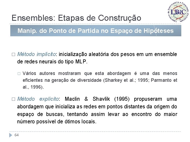 Ensembles: Etapas de Construção Manip. do Ponto de Partida no Espaço de Hipóteses �