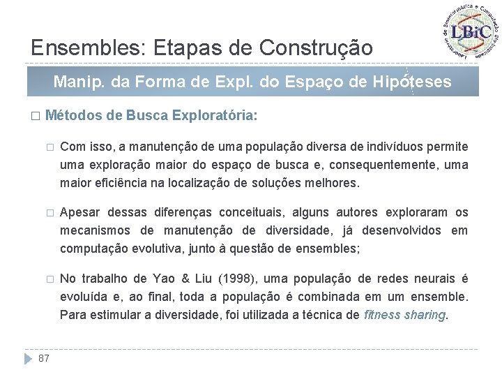 Ensembles: Etapas de Construção Manip. da Forma de Expl. do Espaço de Hipóteses �