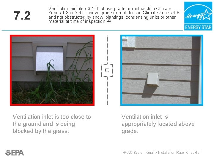 7. 2 Ventilation air inlets ≥ 2 ft. above grade or roof deck in