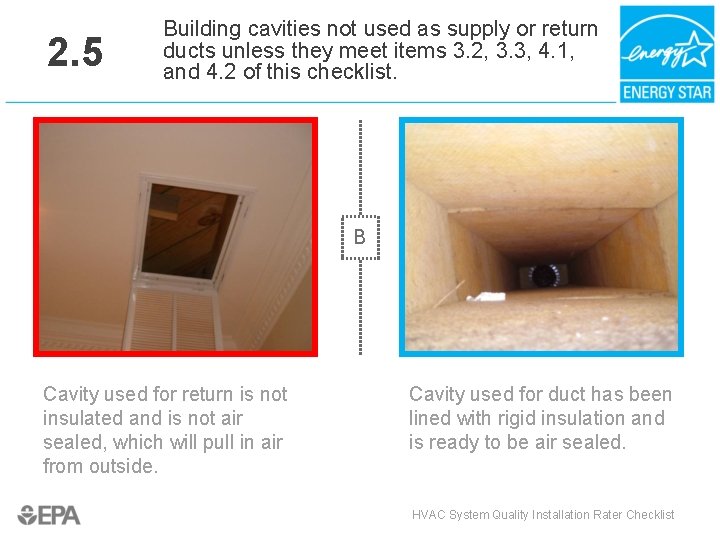 2. 5 Building cavities not used as supply or return ducts unless they meet