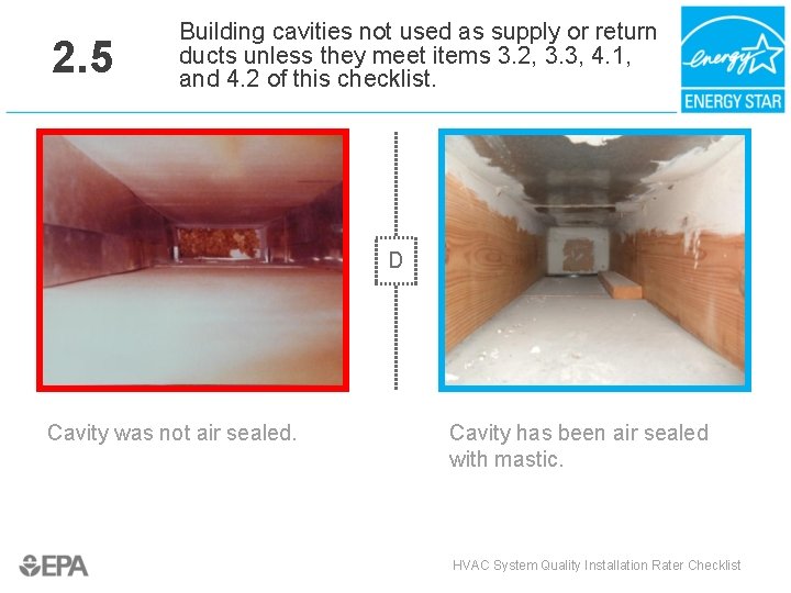 2. 5 Building cavities not used as supply or return ducts unless they meet