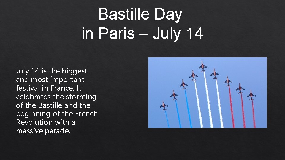Bastille Day in Paris – July 14 is the biggest and most important festival Bastille Day in Paris – July 14 is the biggest and most important festival