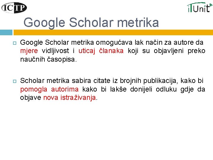 Google Scholar metrika omogućava lak način za autore da mjere vidljivost i uticaj članaka