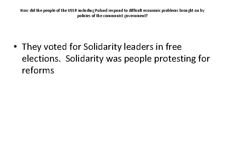 How did the people of the USSR including Poland respond to difficult economic problems