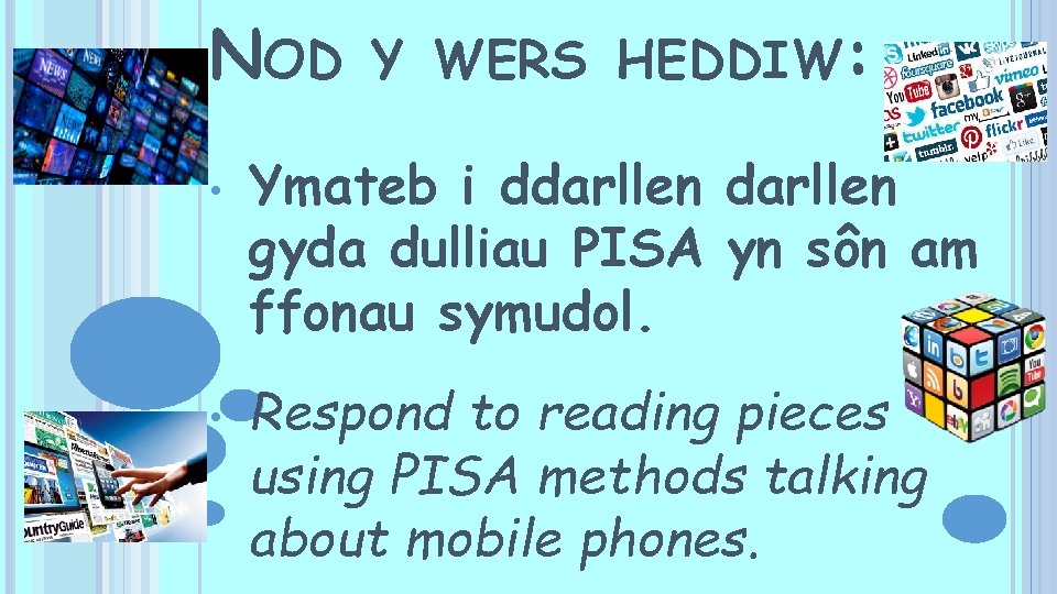 NOD • • Y WERS HEDDIW: Ymateb i ddarllen gyda dulliau PISA yn sôn