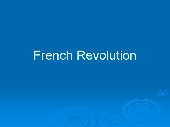 French Revolution 