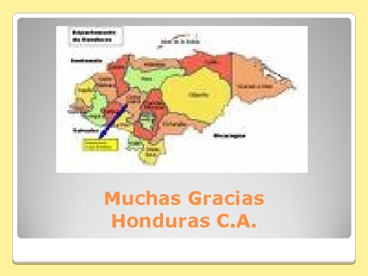 Muchas Gracias Honduras C. A. 