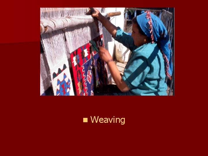 n Weaving 