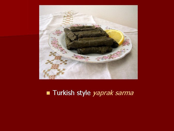 n Turkish style yaprak sarma 