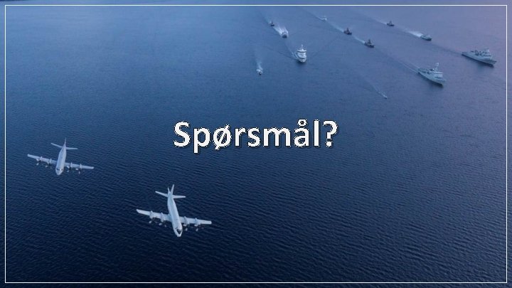 Spørsmål? 