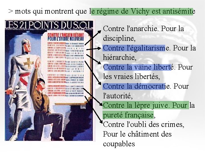 > mots qui montrent que le régime de Vichy est antisémite Contre l'anarchie. Pour