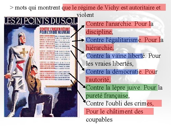 > mots qui montrent que le régime de Vichy est autoritaire et violent Contre