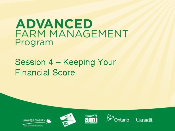 Session 4 – Keeping Your Financial Score 