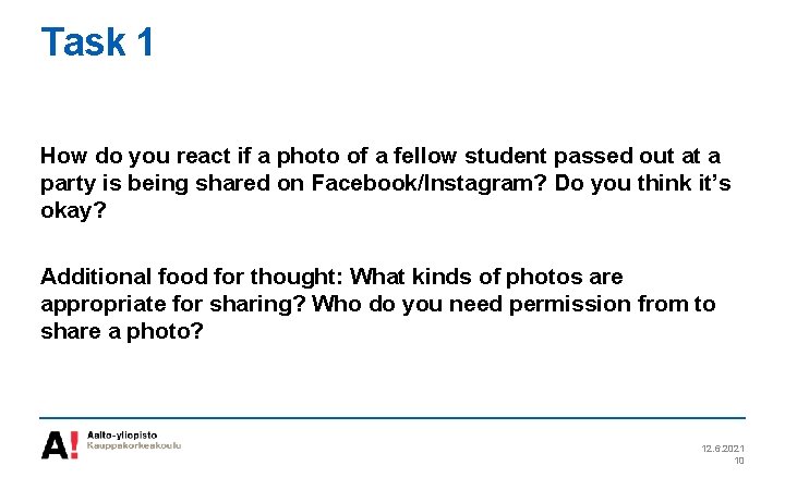 Task 1 How do you react if a photo of a fellow student passed