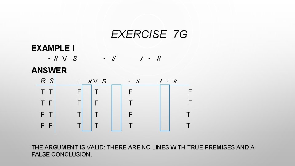 EXERCISE 7 G EXAMPLE I ∼ R V S ∼ S / ∼ R