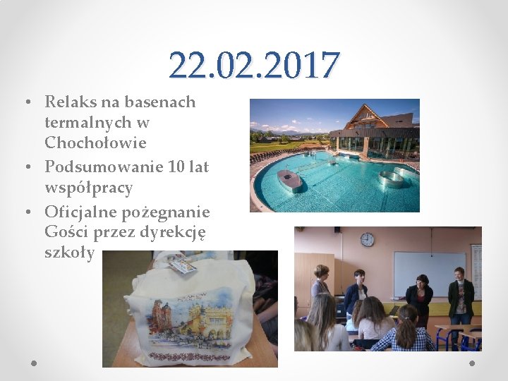 22. 02. 2017 • Relaks na basenach termalnych w Chochołowie • Podsumowanie 10 lat