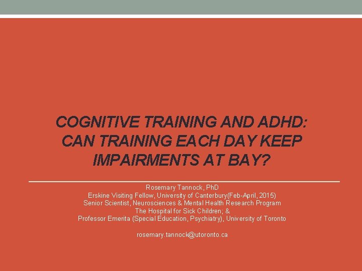 COGNITIVE TRAINING AND ADHD CAN TRAINING EACH DAY