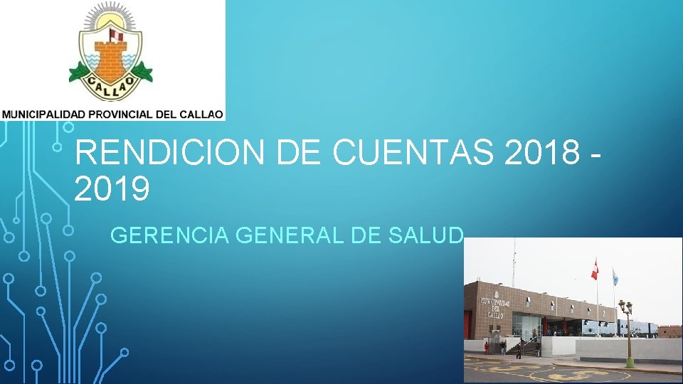 RENDICION DE CUENTAS 2018 2019 GERENCIA GENERAL DE SALUD 