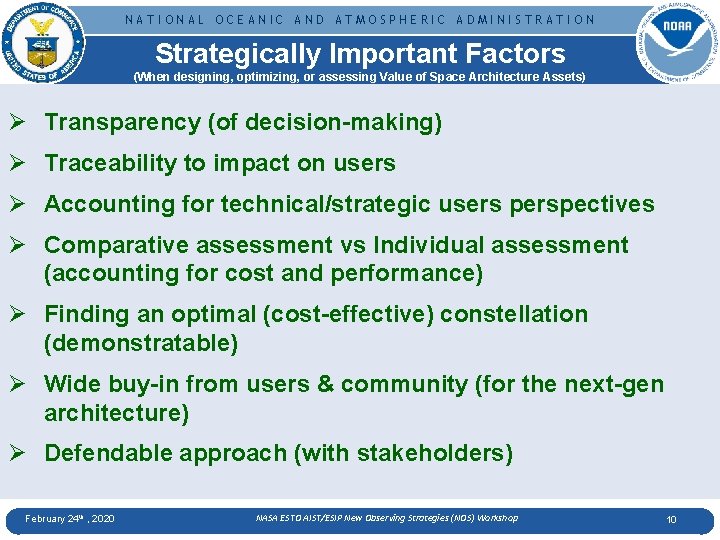 NATIONAL OCEANIC AND ATMOSPHERIC ADMINISTRATION Strategically Important Factors (When designing, optimizing, or assessing Value