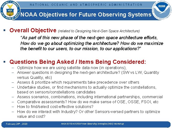 NATIONAL OCEANIC AND ATMOSPHERIC ADMINISTRATION NOAA Objectives for Future Observing Systems § Overall Objective