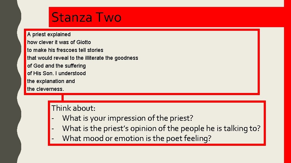 Stanza Two A priest explained how clever it was of Giotto to make his