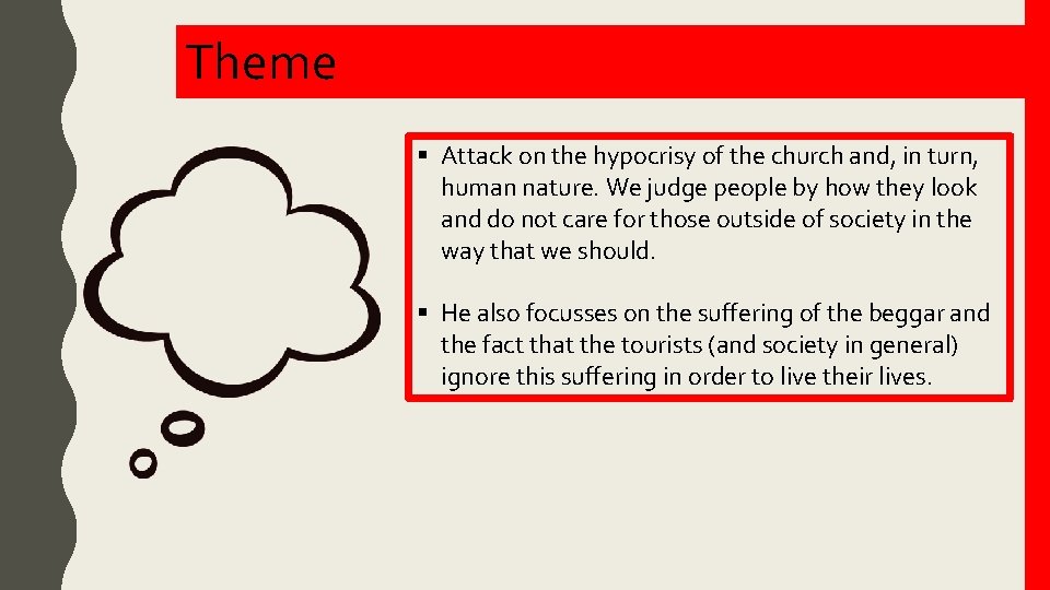 Theme § Attack on the hypocrisy of the church and, in turn, human nature.