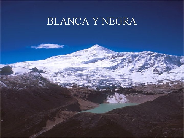 BLANCA Y NEGRA Blanca y Negra 