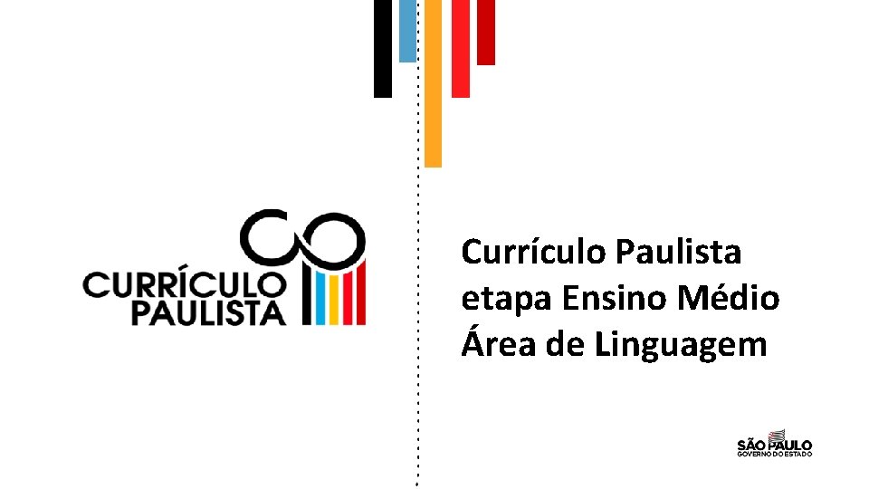 Currículo Paulista etapa Ensino Médio Área de Linguagem 