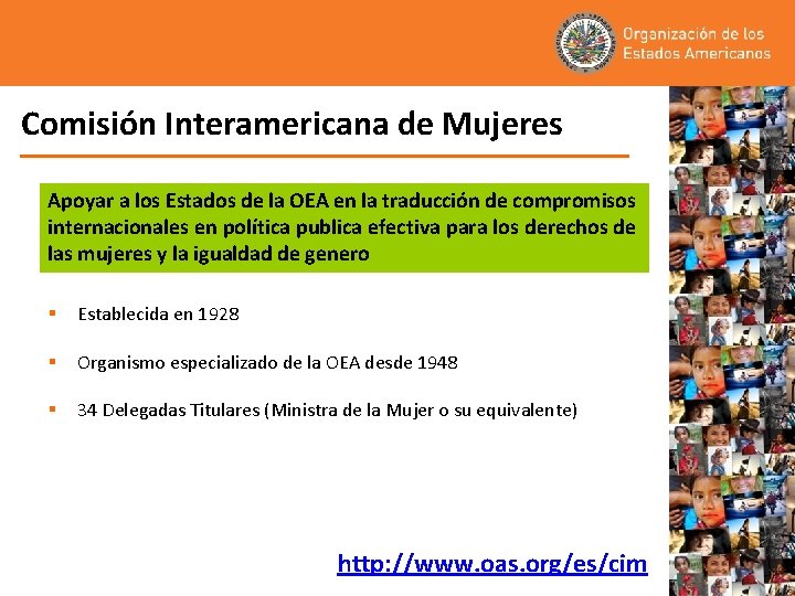 Comisión Interamericana de Mujeres Apoyar a los Estados de la OEA en la traducción