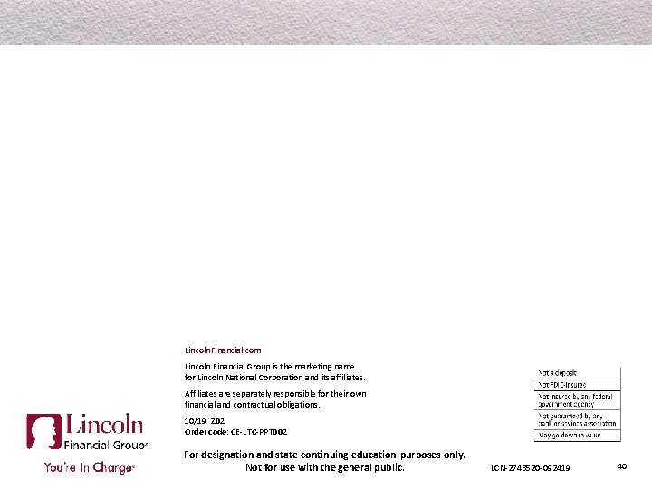 Lincoln. Financial. com Lincoln Financial Group is the marketing name for Lincoln National Corporation