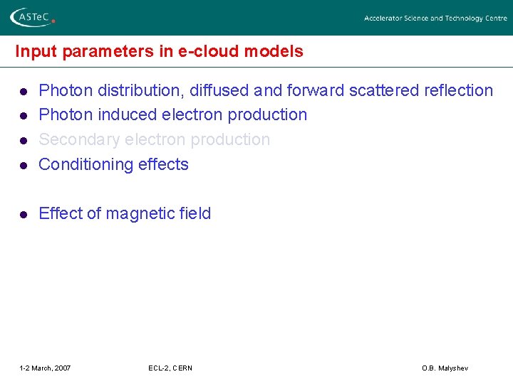 Input parameters in e-cloud models l Photon distribution, diffused and forward scattered reflection Photon
