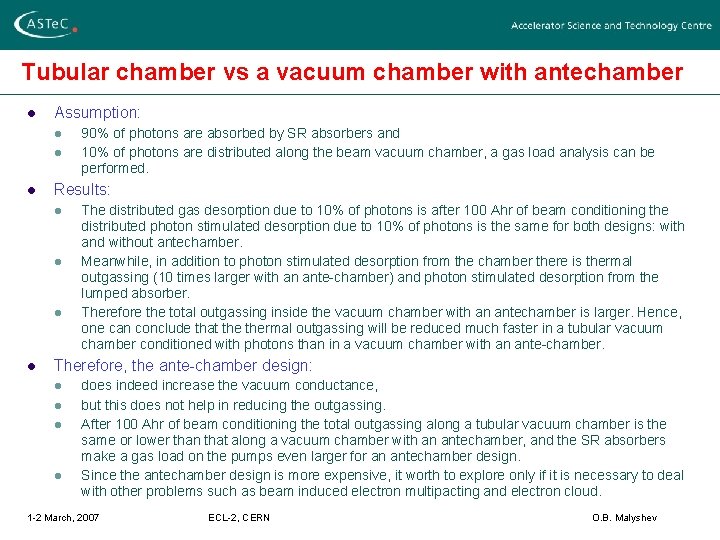 Tubular chamber vs a vacuum chamber with antechamber l Assumption: l l l Results: