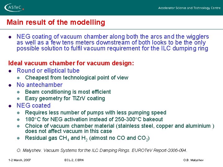 Main result of the modelling l NEG coating of vacuum chamber along both the