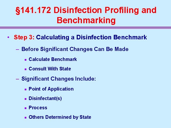 § 141. 172 Disinfection Profiling and Benchmarking • Step 3: Calculating a Disinfection Benchmark