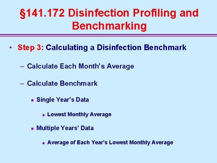 § 141. 172 Disinfection Profiling and Benchmarking • Step 3: Calculating a Disinfection Benchmark