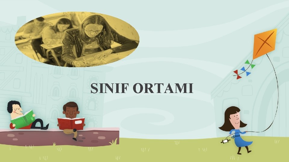 SINIF ORTAMI 