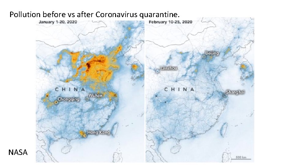 Pollution before vs after Coronavirus quarantine. NASA 70 Alan V. Deardorff - www. fordschool.