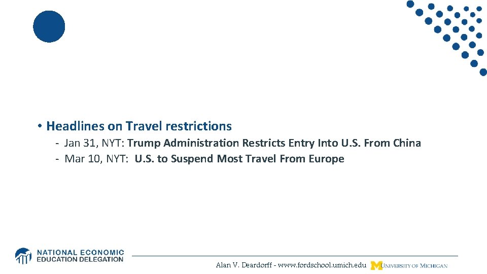  • Headlines on Travel restrictions - Jan 31, NYT: Trump Administration Restricts Entry